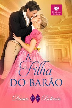 Cover A filha do Barão (As filhas, #2) (eBook, ePUB)