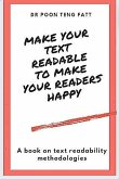 Make Your Text Readable to Make Your Readers Happy (eBook, ePUB)