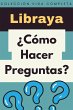 ¿Cómo Hacer Preguntas? (Colección... - Bild 1