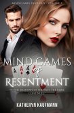 Mind Games of Resentment (Mind Games Duology, #2) (eBook, ePUB)