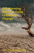 Our Warming World: A Guide to Climate... - Bild 1