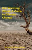Our Warming World: A Guide to Climate Change (Global Issues) (eBook, ePUB)