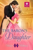 The Baron's Daughter (The Daughters, #2) (eBook, ePUB)
