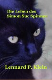 Die Leben des Simon Suc Spinner (eBook, ePUB)