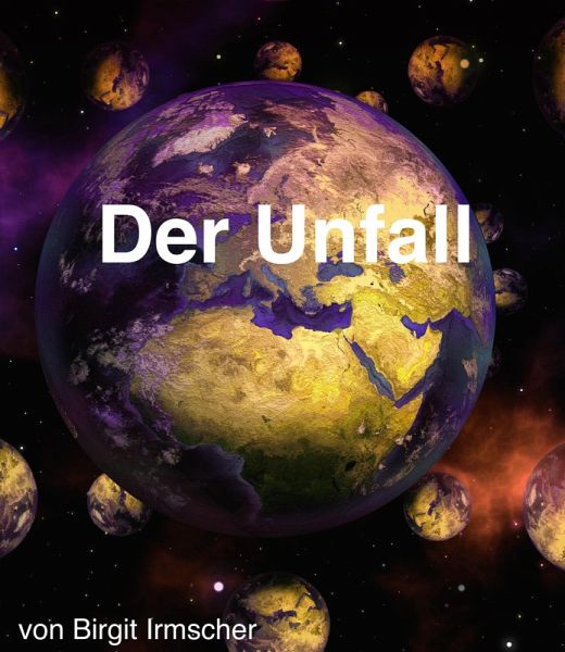 Der Unfall (eBook, ePUB) Der Unfall (eBook, ePUB)
