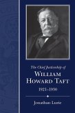 The Chief Justiceship of William Howard Taft, 1921-1930 (eBook, PDF)