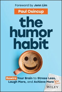 The Humor Habit (eBook, ePUB) - Osincup, Paul