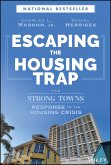 Escaping the Housing Trap (eBook, ePUB)