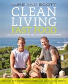 Clean Living Fast Food (eBook, ePUB)