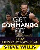 Get Commando Fit: 7-Day Introductory Plan (eBook, ePUB)