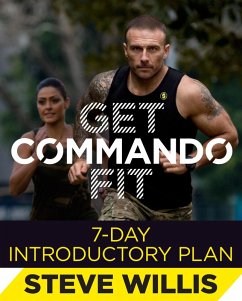 Get Commando Fit: 7-Day Introductory Plan (eBook, ePUB) - Willis, Steve
