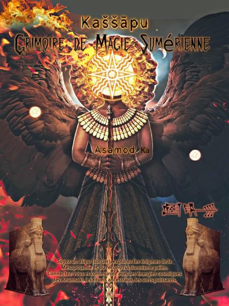Kassapu- Grimoire de Magie Sumerienne (eBook, ePUB) Kassapu- Grimoire de Magie Sumerienne (eBook, ePUB)