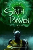 The Sixth Raven (The Age of Ravens, #1) (eBook, ePUB)