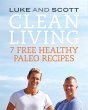 Clean Living: 7 Free Healthy Paleo... - Bild 1