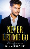 Never Let Me Go (Boulder Beaumonts, #2) (eBook, ePUB)