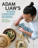 Adam Liaw's Asian Cookery School (eBook, ePUB)
