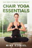 Chair Yoga Essentials (eBook, ePUB) Chair Yoga Essentials (eBook, ePUB)