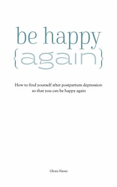 How To Be Happy Again (eBook, ePUB) Cover How To Be Happy Again (eBook, ePUB)