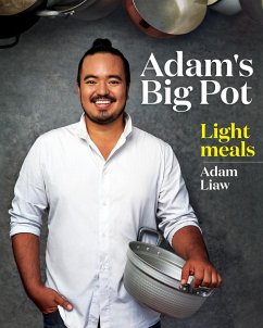 Adam's Big Pot: Light Meals (eBook, ePUB) - Liaw, Adam