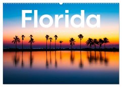 Florida - Eine Reise in den Sonnenscheinstaat. (Wandkalender 2025 DIN A2 quer), CALVENDO Monatskalender - Calvendo;Lederer, Benjamin