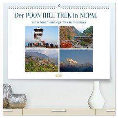 Der POON HILL TREK in NEPAL (hochwertiger Premium Wandkalender 2025 DIN A2 quer), Kunstdruck in Hochglanz