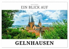 Ein Blick auf Gelnhausen (Wandkalender 2025 DIN A2 quer), CALVENDO Monatskalender - Calvendo;W. Lambrecht, Markus