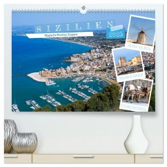 Sizilien - Magische Provinz Trapani (hochwertiger Premium Wandkalender 2025 DIN A2 quer), Kunstdruck in Hochglanz - Calvendo;Meyer, Dieter