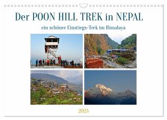 Der POON HILL TREK in NEPAL (Wandkalender 2025 DIN A3 quer), CALVENDO Monatskalender - Calvendo;Senff, Ulrich