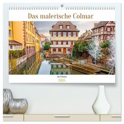 Das malerische Colmar im Elsass (hochwertiger Premium Wandkalender 2025 DIN A2 quer), Kunstdruck in Hochglanz