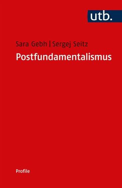 Postfundamentalismus - Gebh, Sara;Seitz, Sergej