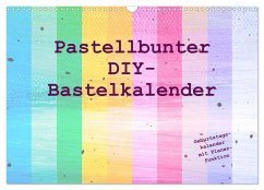 Pastellbunter DIY-Bastelkalender (Wandkalender 2025 DIN A3 quer), CALVENDO Monatskalender - Calvendo;Vahldiek, Carola