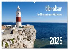 Gibraltar - Großbritannien am Mittelmeer (Wandkalender 2025 DIN A2 quer), CALVENDO Monatskalender - Calvendo;Werner, Berthold