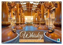 Whisky: Reine Geschmacksache (Wandkalender 2025 DIN A4 quer), CALVENDO Monatskalender - Calvendo