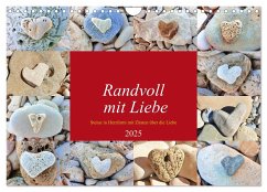 Randvoll mit Liebe (Wandkalender 2025 DIN A4 quer), CALVENDO Monatskalender - Calvendo;Schimmack, Michaela