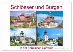 Schlösser und Burgen in der nördlichen Schweiz (Wandkalender 2025 DIN A2 quer), CALVENDO Monatskalender