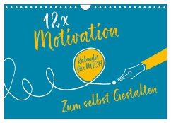 12 x Motivation - Bastelkalender (Wandkalender 2025 DIN A4 quer), CALVENDO Monatskalender - Calvendo;ROTH-Design