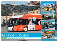 Esslinger Obusse (Wandkalender 2025 DIN A3 quer), CALVENDO Monatskalender - Calvendo;Huschka, Klaus-Peter