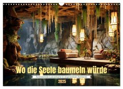 Wo die Seele baumeln würde (Wandkalender 2025 DIN A3 quer), CALVENDO Monatskalender