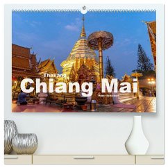 Thailand - Chiang Mai (hochwertiger Premium Wandkalender 2025 DIN A2 quer), Kunstdruck in Hochglanz
