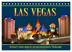 Las Vegas, Stadt der wahr gewordenen Träume (Tischkalender 2025 DIN A5 quer), CALVENDO Monatskalender