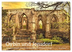Oybin und Jonsdorf-Urlaubsromantik und Wanderparadies im Zittauer Gebirge (Wandkalender 2025 DIN A3 quer), CALVENDO Monatskalender