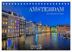 Amsterdam am Tag und bei Nacht (Tischkalender 2025 DIN A5 quer), CALVENDO Monatskalender - Calvendo;Graupner, Denise