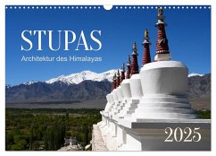 Stupas ¿ Architektur des Himalayas (Wandkalender 2025 DIN A3 quer), CALVENDO Monatskalender