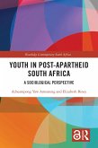 Youth in Post-Apartheid South Africa (eBook, ePUB)