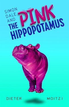 Cover Simon Dale and the Pink Hippopotamus (Uncommon Adventures, #1) (eBook, ePUB)