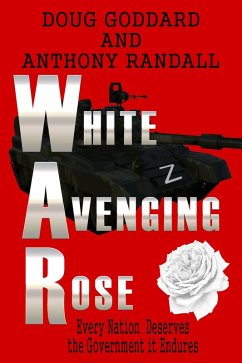 White Avenging Rose (eBook, ePUB) - Randall, Anthony; Goddard, Doug
