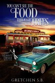 You Can't See the Food Through the Trees (Kenny's Diner, #4) (eBook, ePUB)