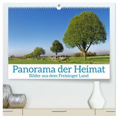Panorama der Heimat Landkreis Freising (hochwertiger Premium Wandkalender 2025 DIN A2 quer), Kunstdruck in Hochglanz
