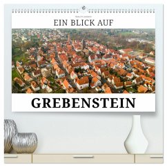 Ein Blick auf Grebenstein (hochwertiger Premium Wandkalender 2025 DIN A2 quer), Kunstdruck in Hochglanz - Calvendo;W. Lambrecht, Markus