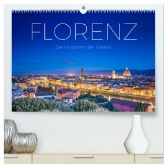 Florenz - Die Hauptstadt der Toskana. (hochwertiger Premium Wandkalender 2025 DIN A2 quer), Kunstdruck in Hochglanz